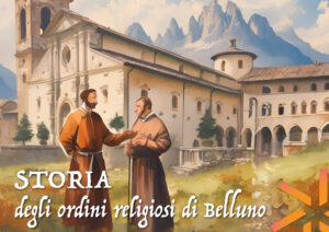 Storia degli ordini religiosi di Belluno